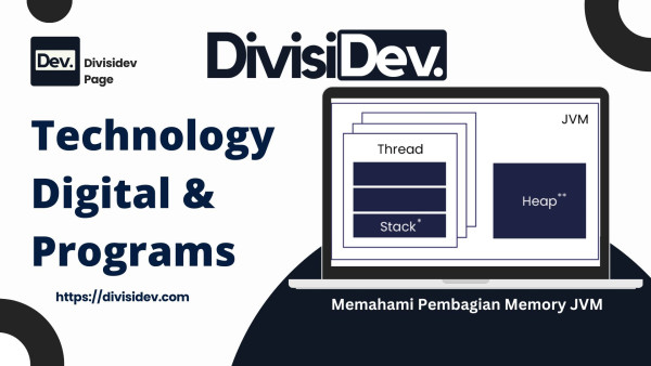Tutorial Coding Java: Memahami Pembagian Memory JVM Secara Praktis (Lengkap + Contoh Kode)